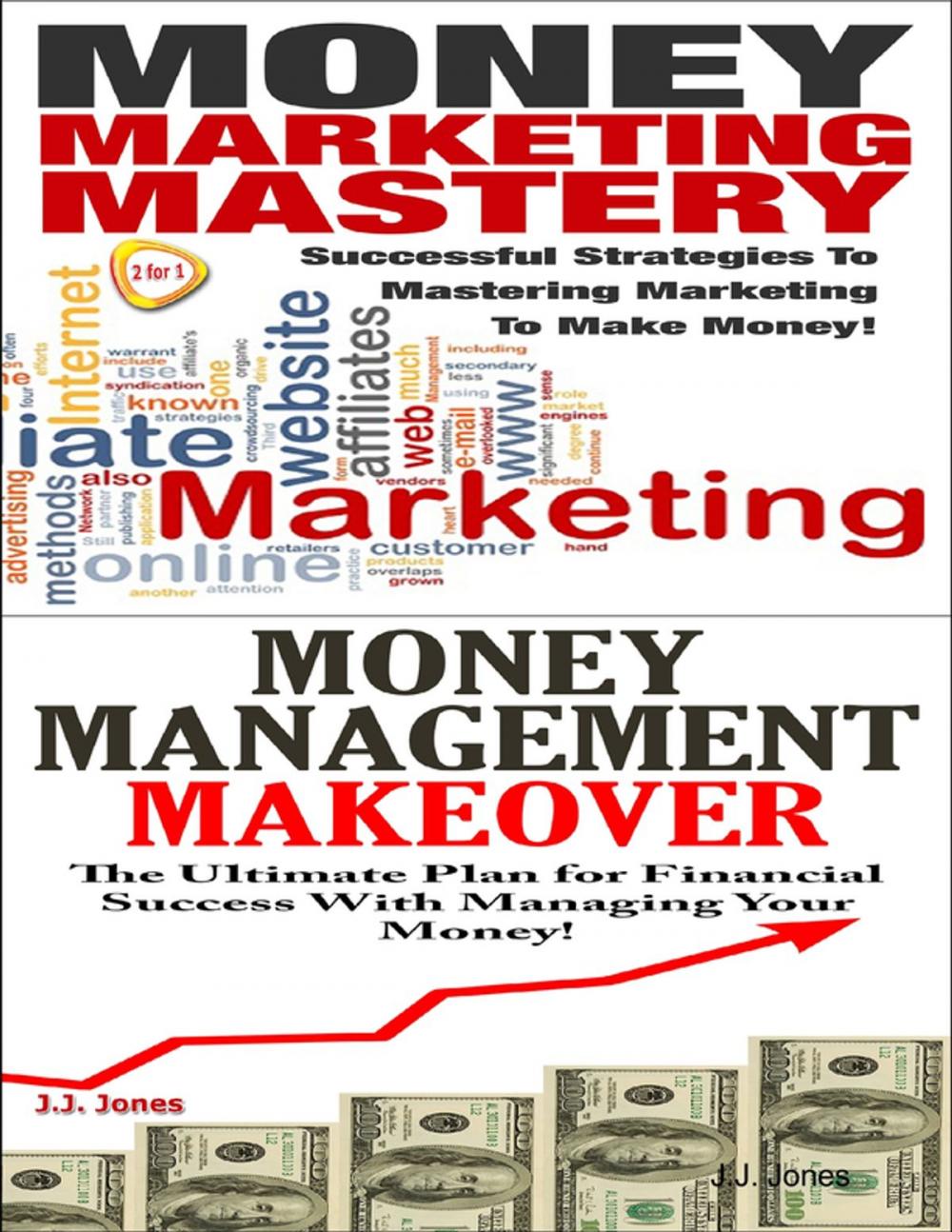 Big bigCover of Money Marketing Mastery & Money Management Makeover
