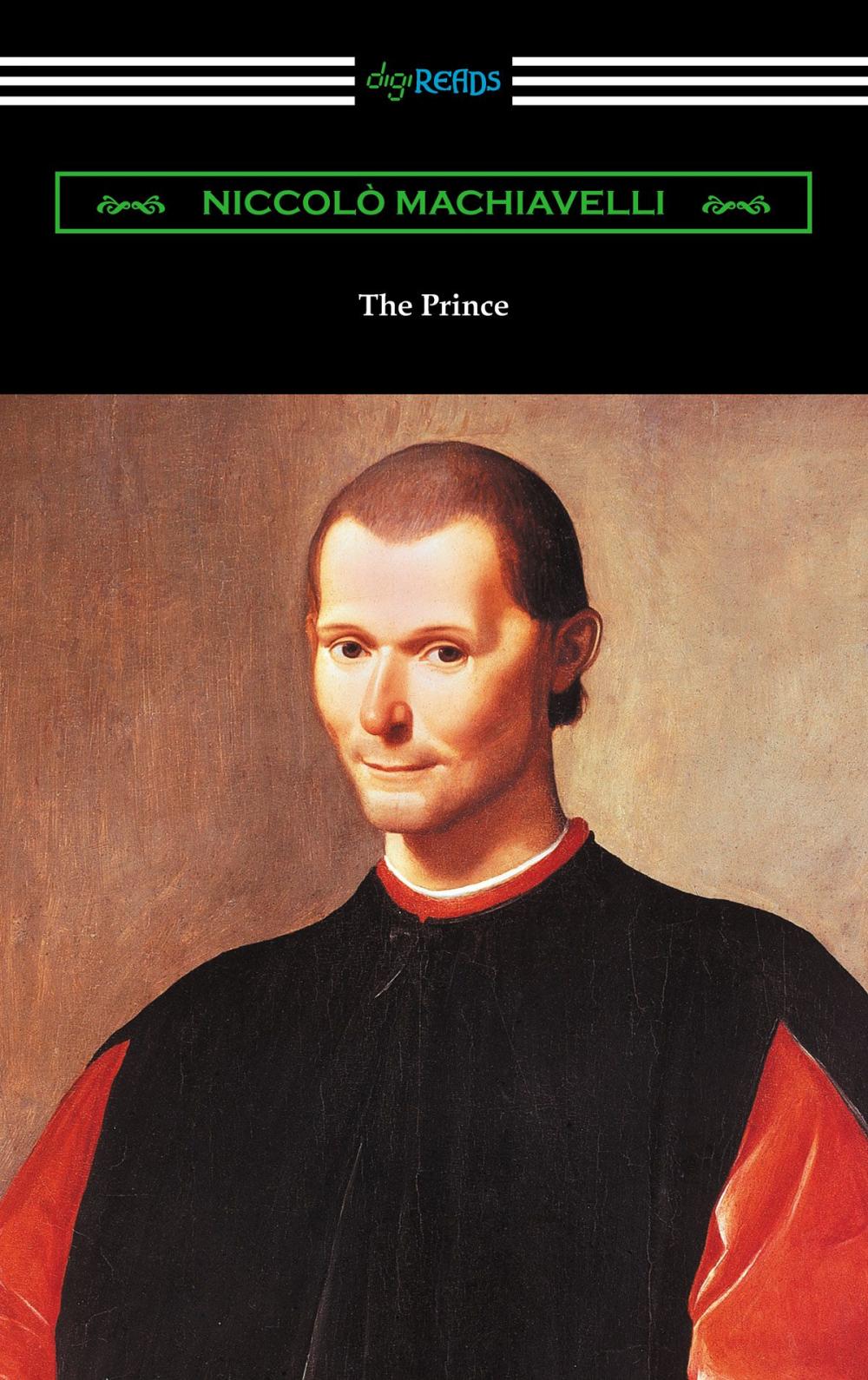 Big bigCover of The Prince (Translated by Ninian Hill Thomson with an Introduction by Henry Cust)