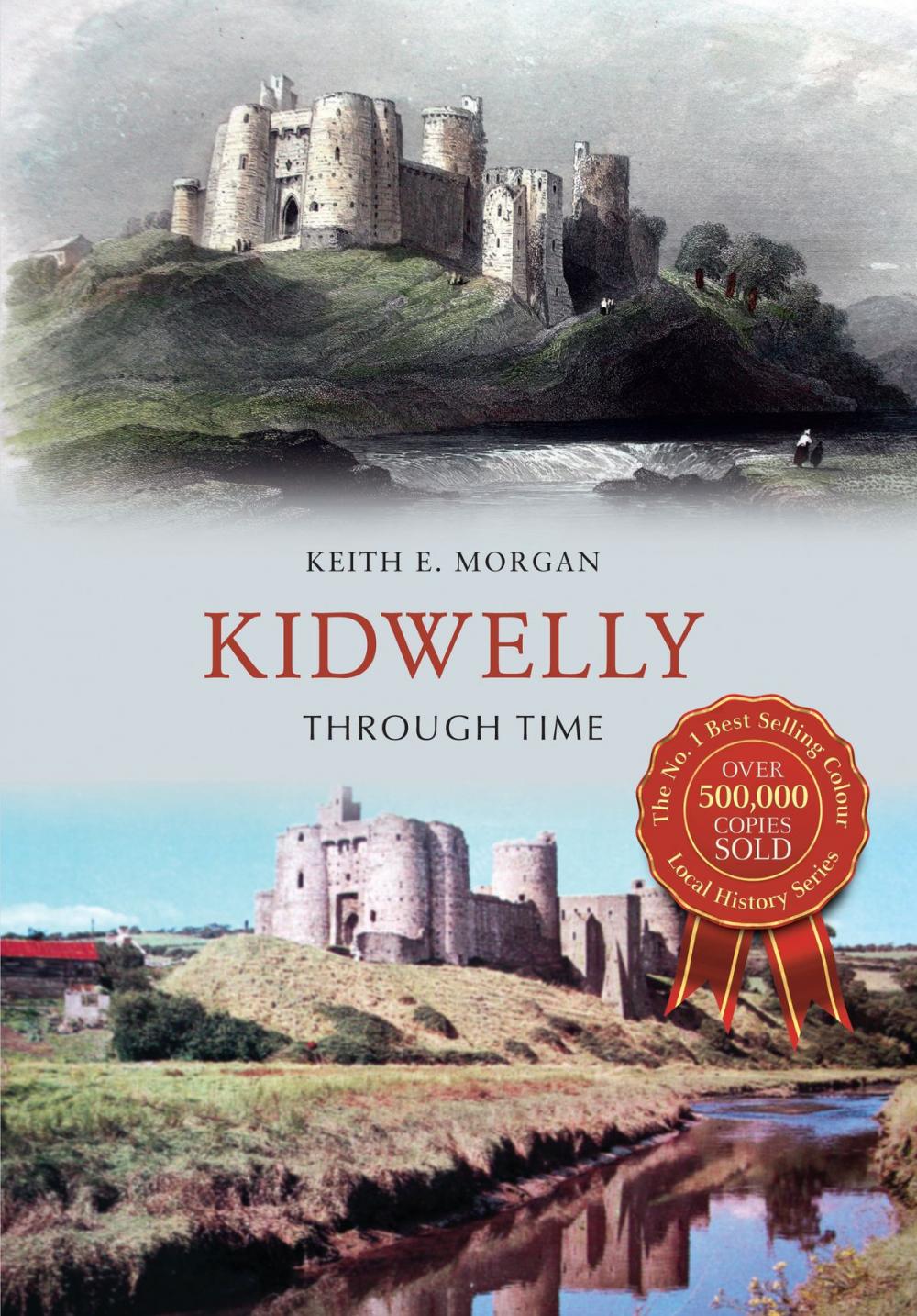Big bigCover of Kidwelly Through Time