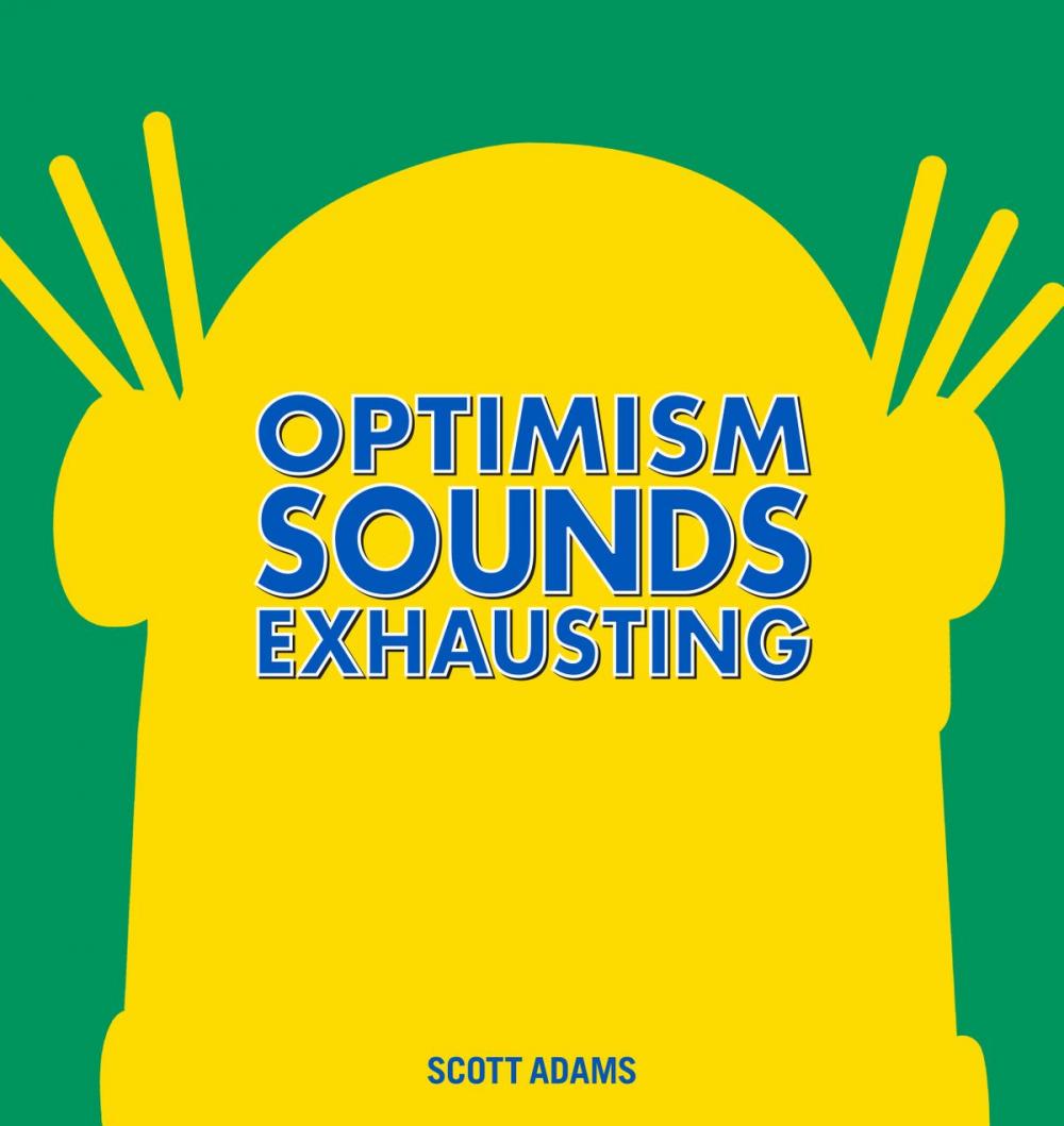Big bigCover of Optimism Sounds Exhausting