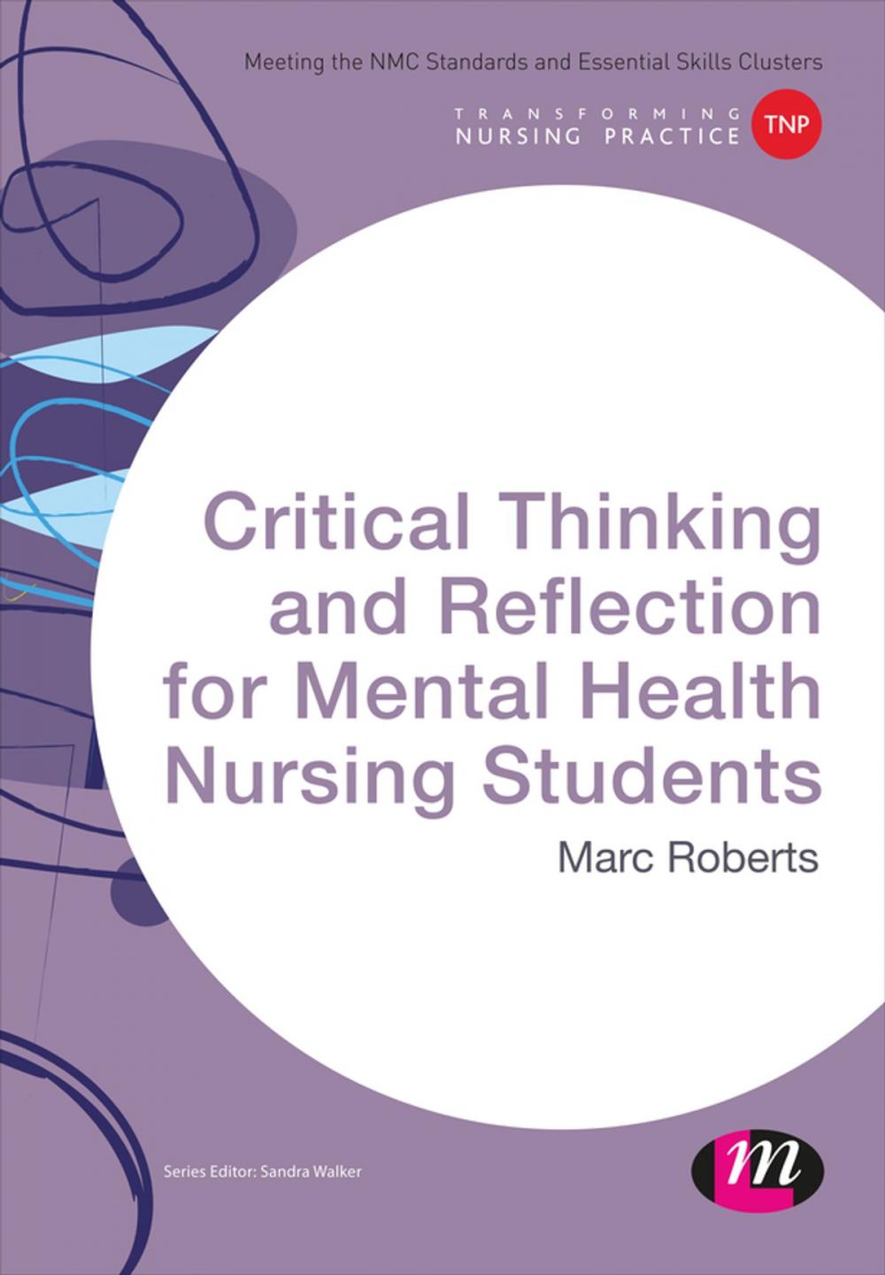 Big bigCover of Critical Thinking and Reflection for Mental Health Nursing Students