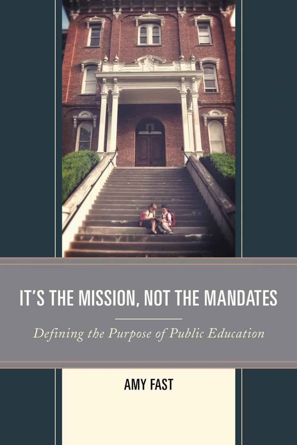 Big bigCover of It's the Mission, Not the Mandates