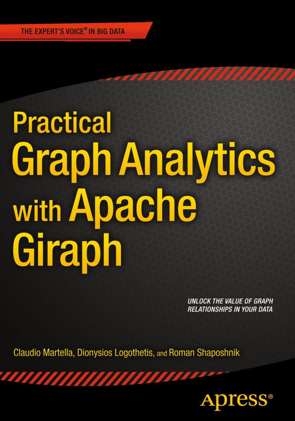 Big bigCover of Practical Graph Analytics with Apache Giraph