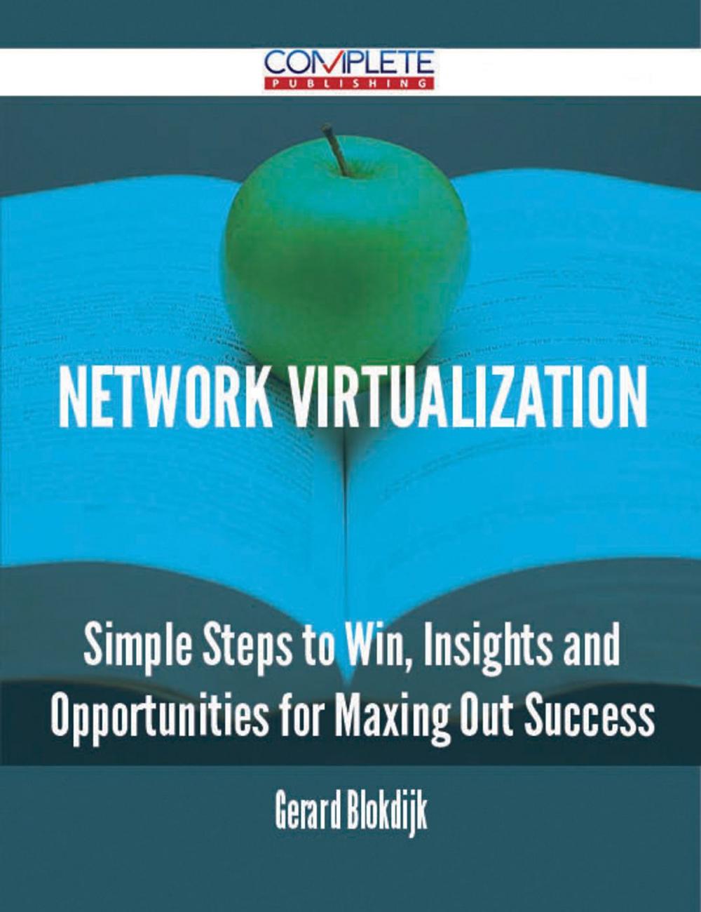 Big bigCover of Network Virtualization - Simple Steps to Win, Insights and Opportunities for Maxing Out Success