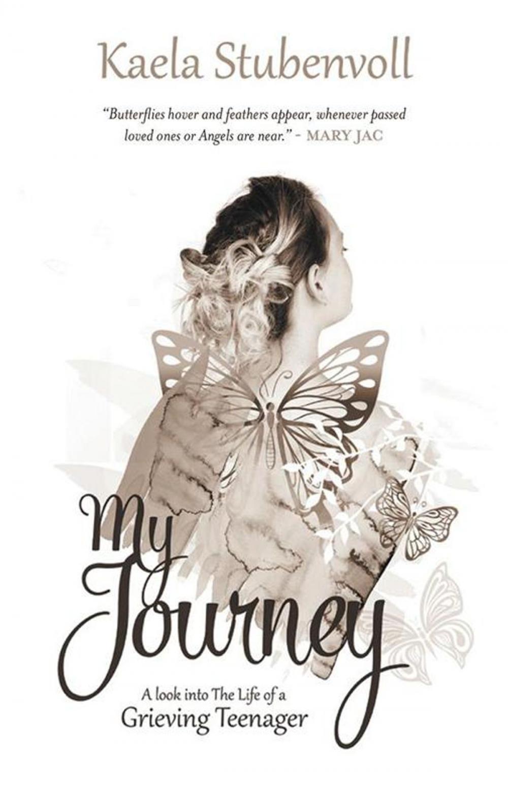 Big bigCover of My Journey: a Look into the Life of a Grieving Teenager