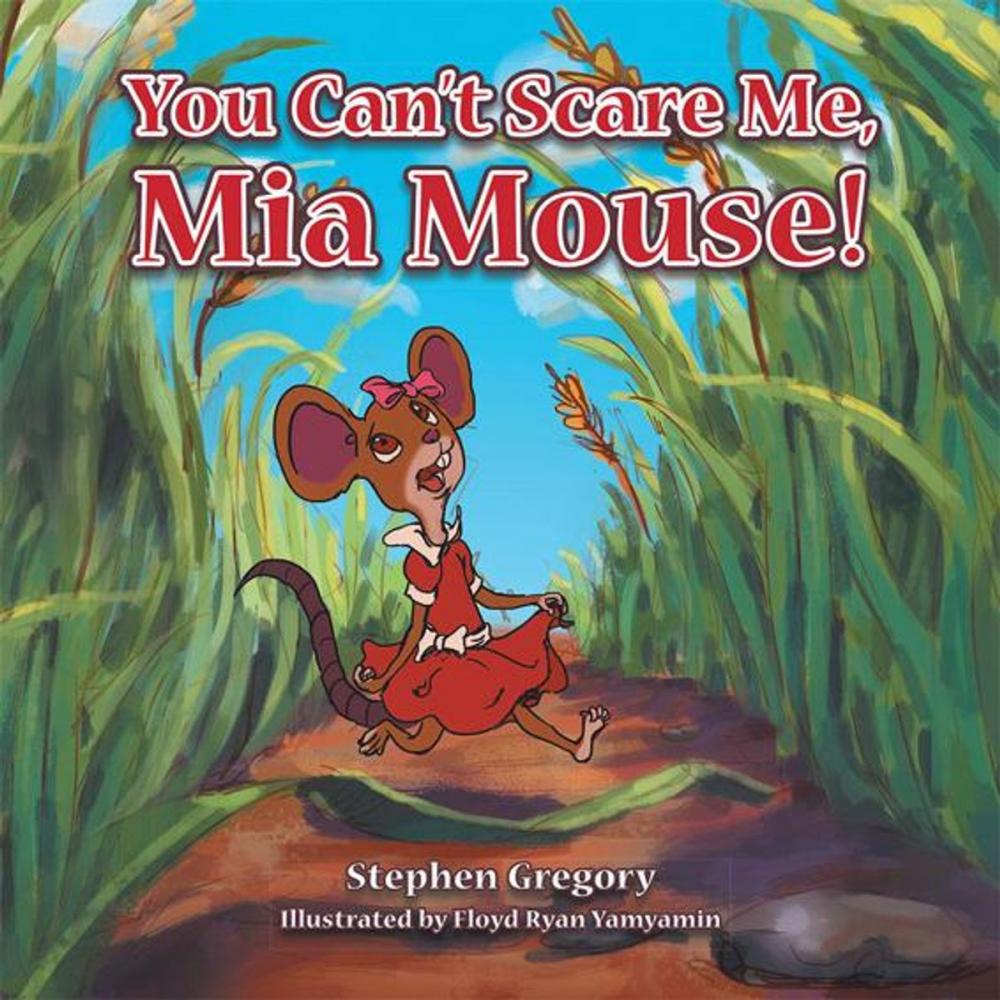 Big bigCover of You Can't Scare Me, Mia Mouse!