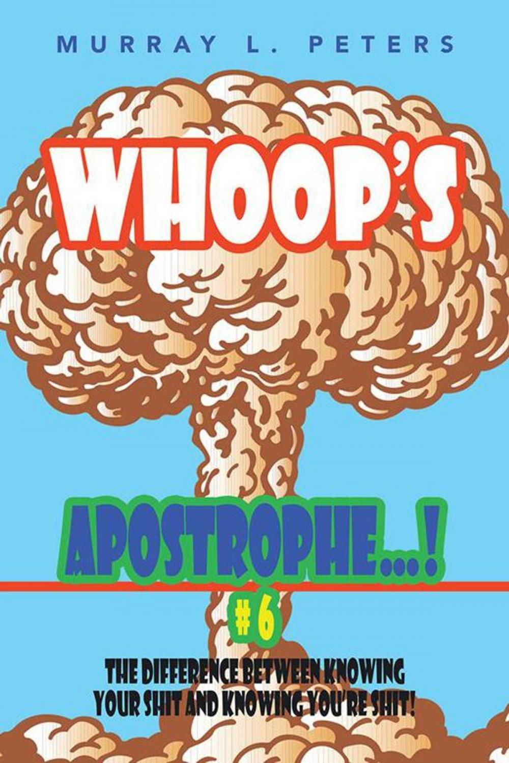 Big bigCover of Whoop’S Apostrophe . . . ! #6