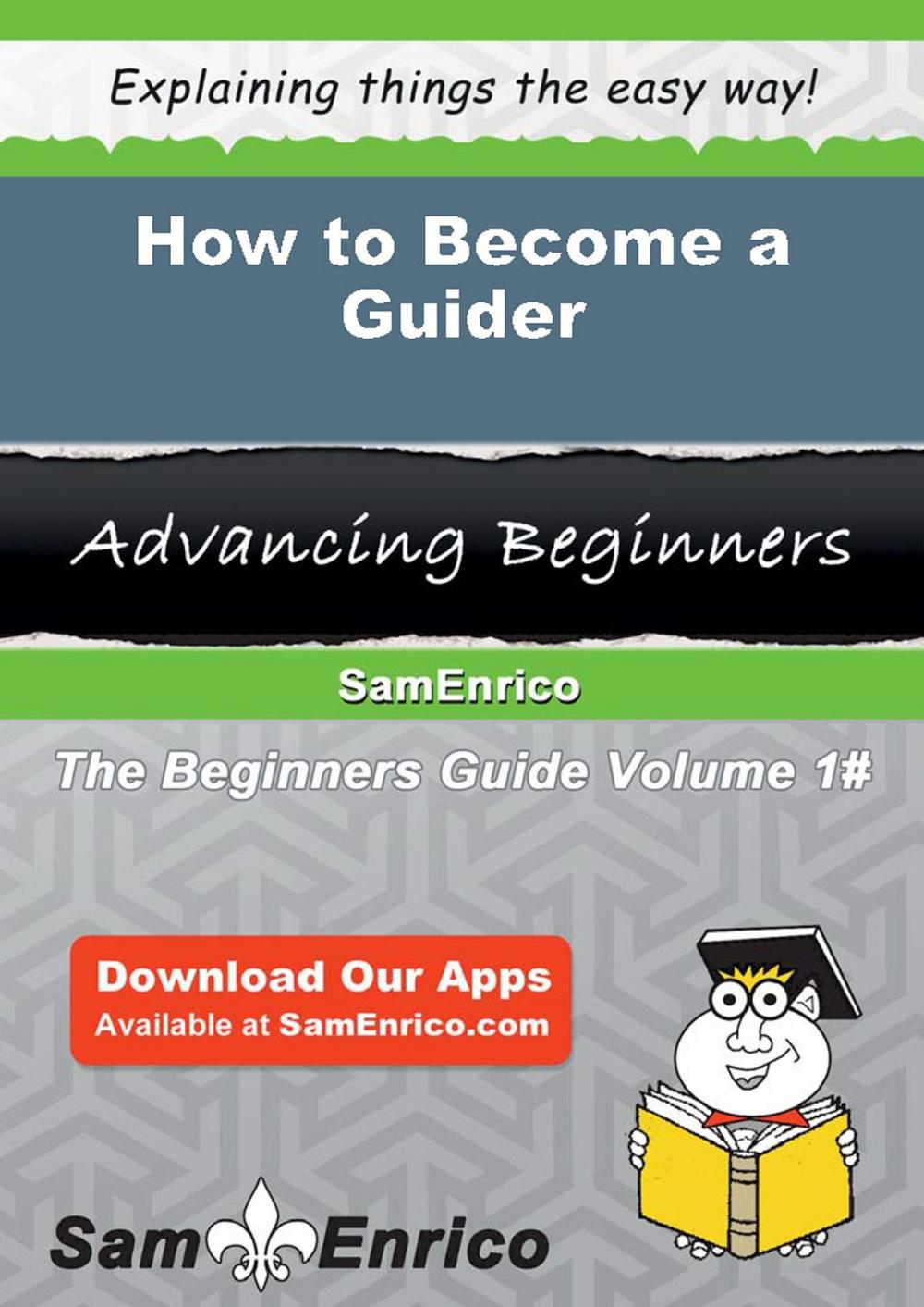 Big bigCover of How to Become a Guider