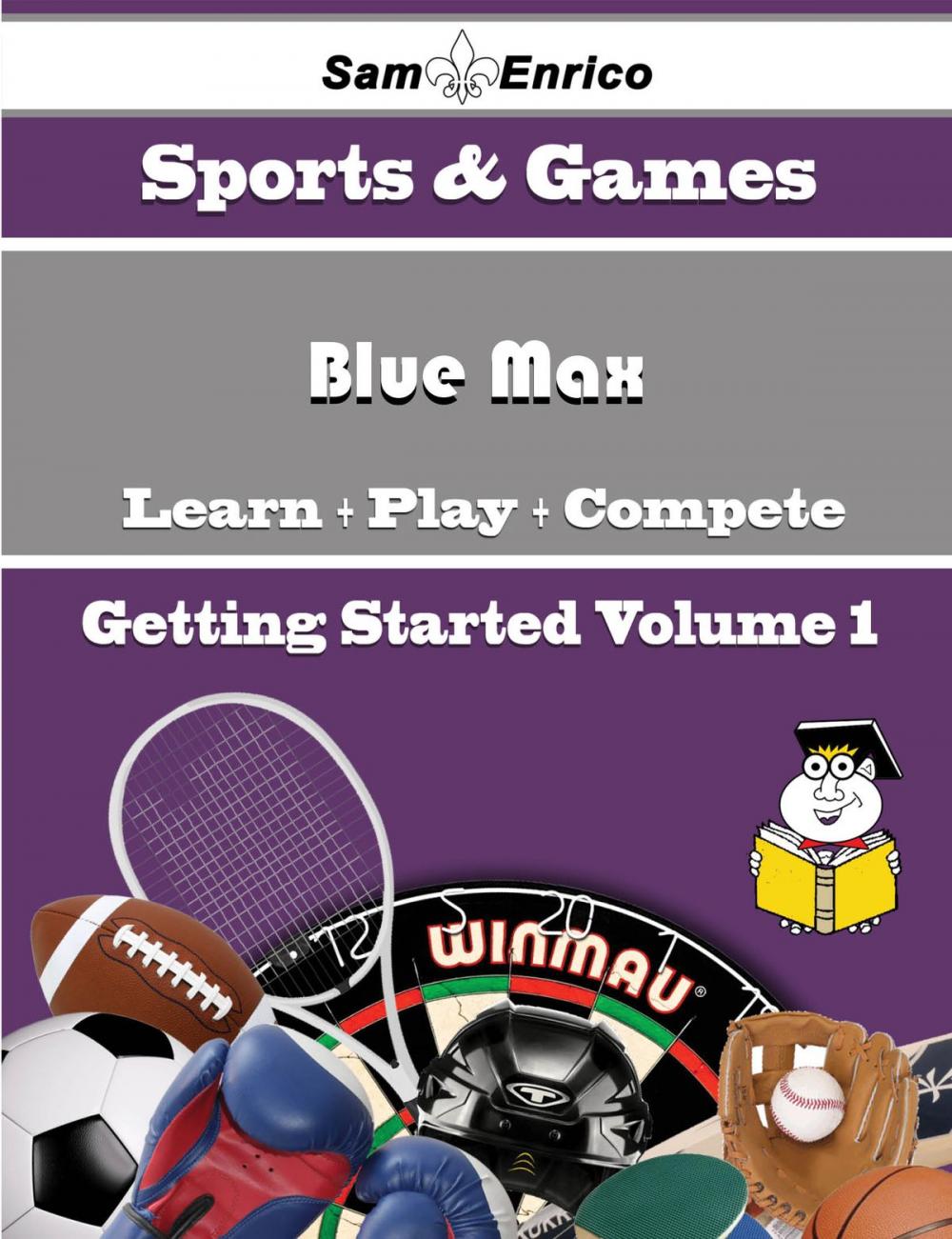 Big bigCover of A Beginners Guide to Blue Max (Volume 1)