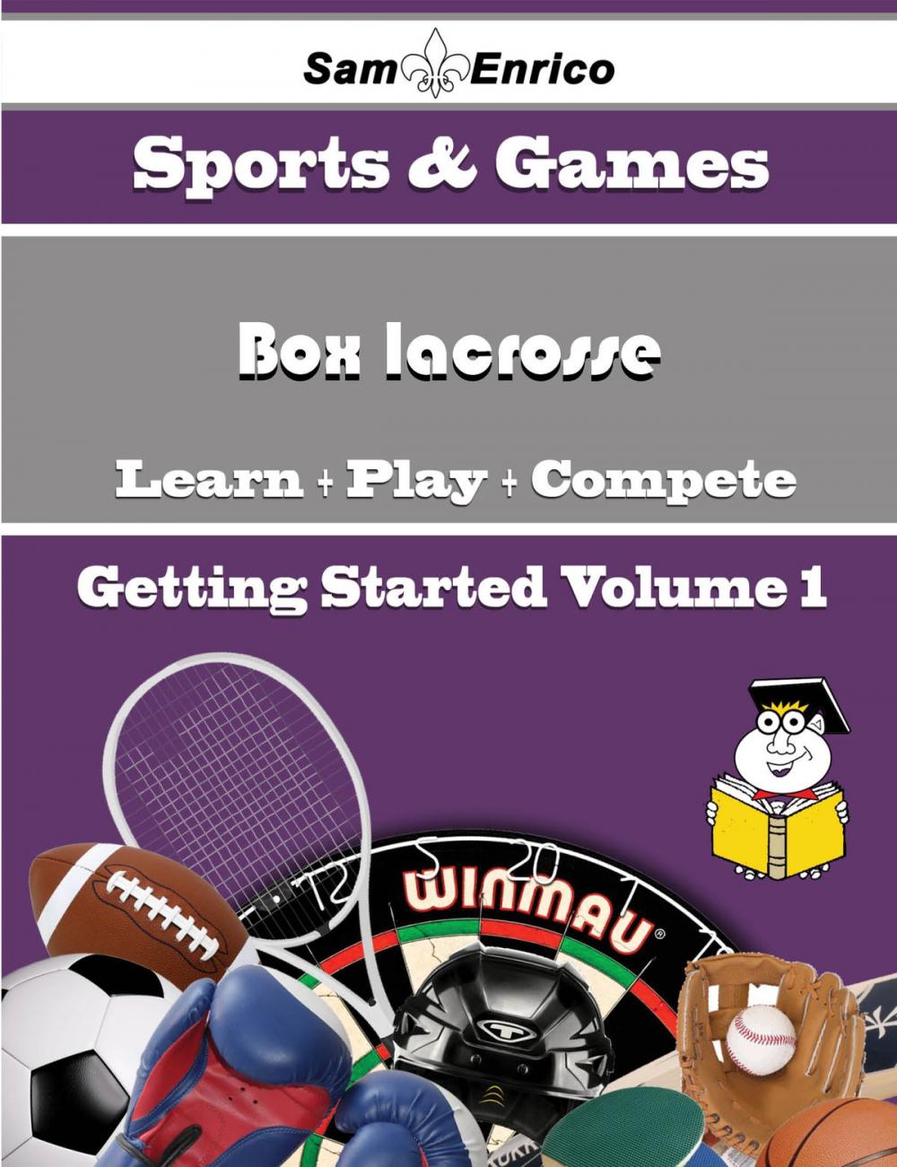 Big bigCover of A Beginners Guide to Box lacrosse (Volume 1)