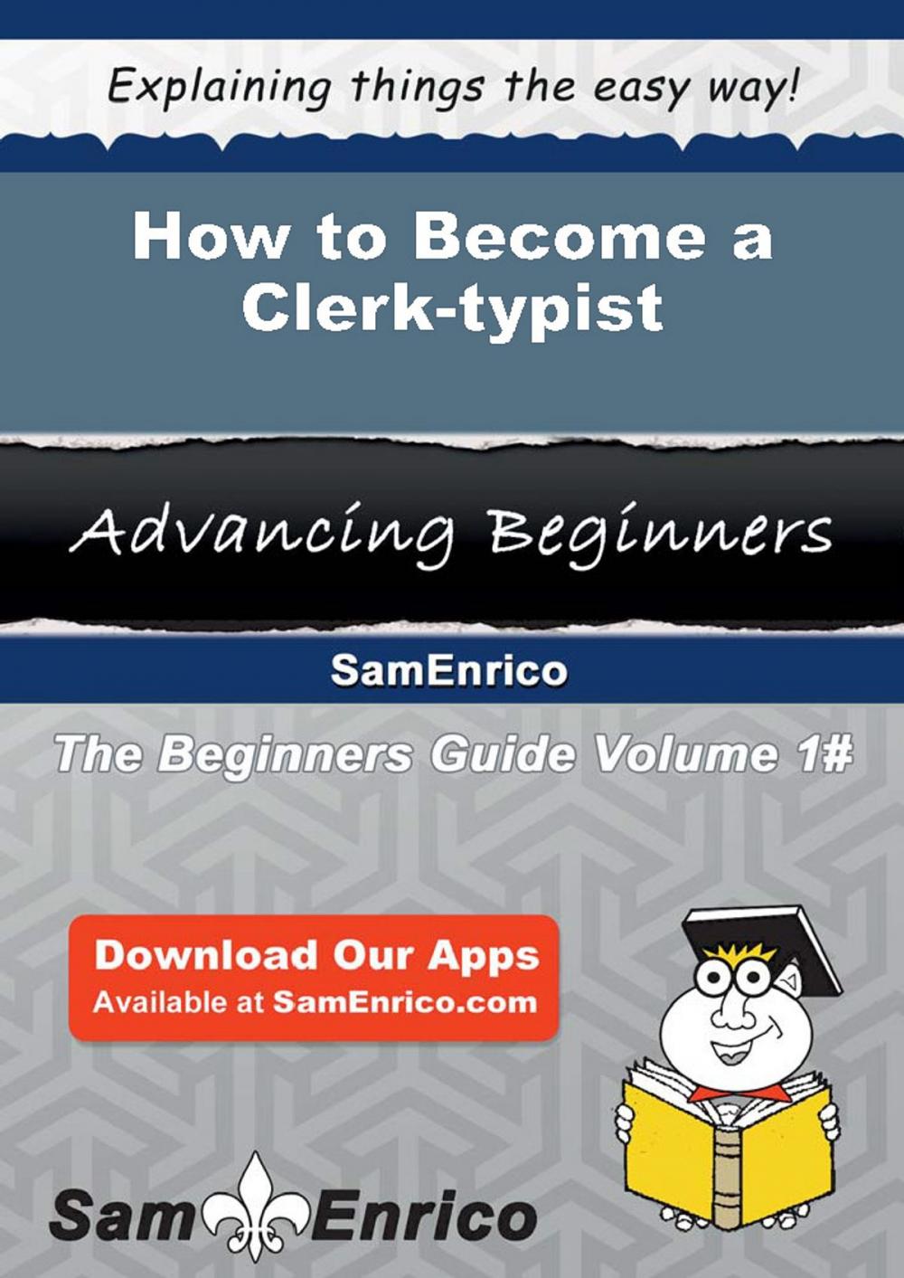 Big bigCover of How to Become a Clerk-typist