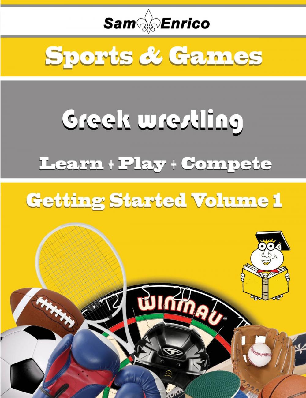 Big bigCover of A Beginners Guide to Greek wrestling (Volume 1)