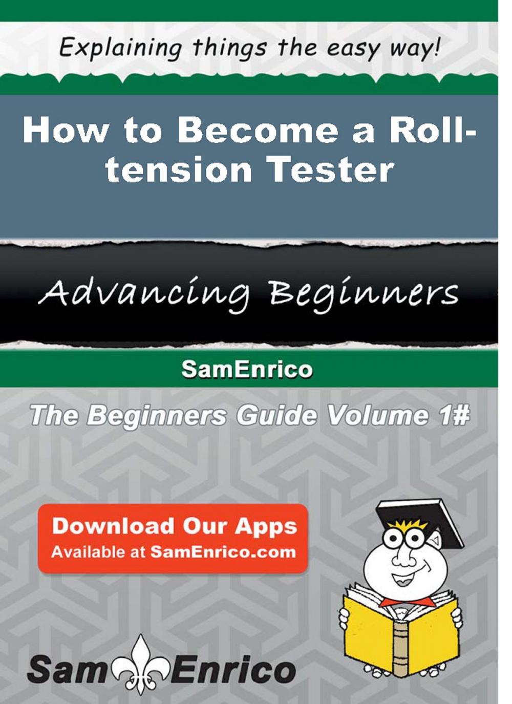 Big bigCover of How to Become a Roll-tension Tester