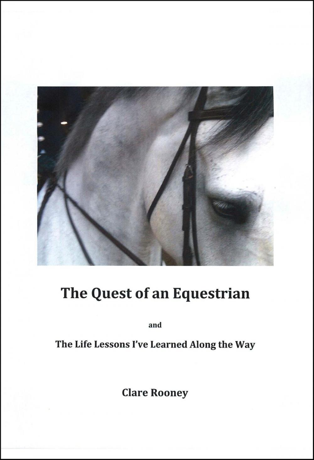 Big bigCover of The Quest of an Equestrian and The Life Lessons I've Learned Along the Way