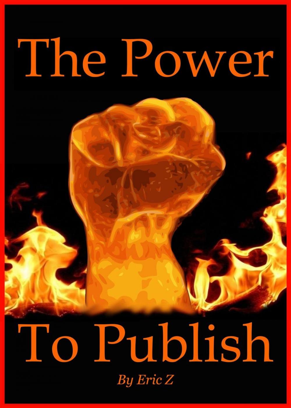 Big bigCover of The Power To Publish