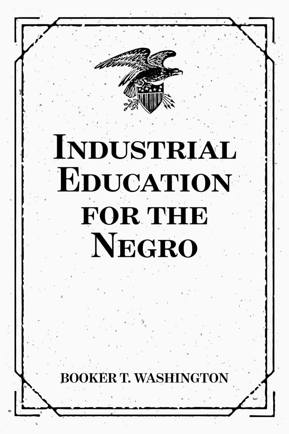 Big bigCover of Industrial Education for the Negro