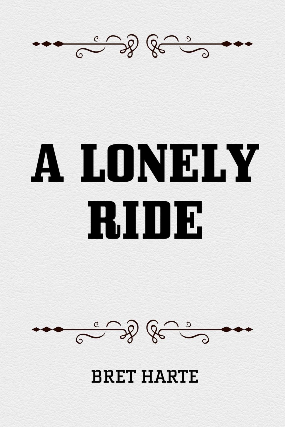 Big bigCover of A Lonely Ride