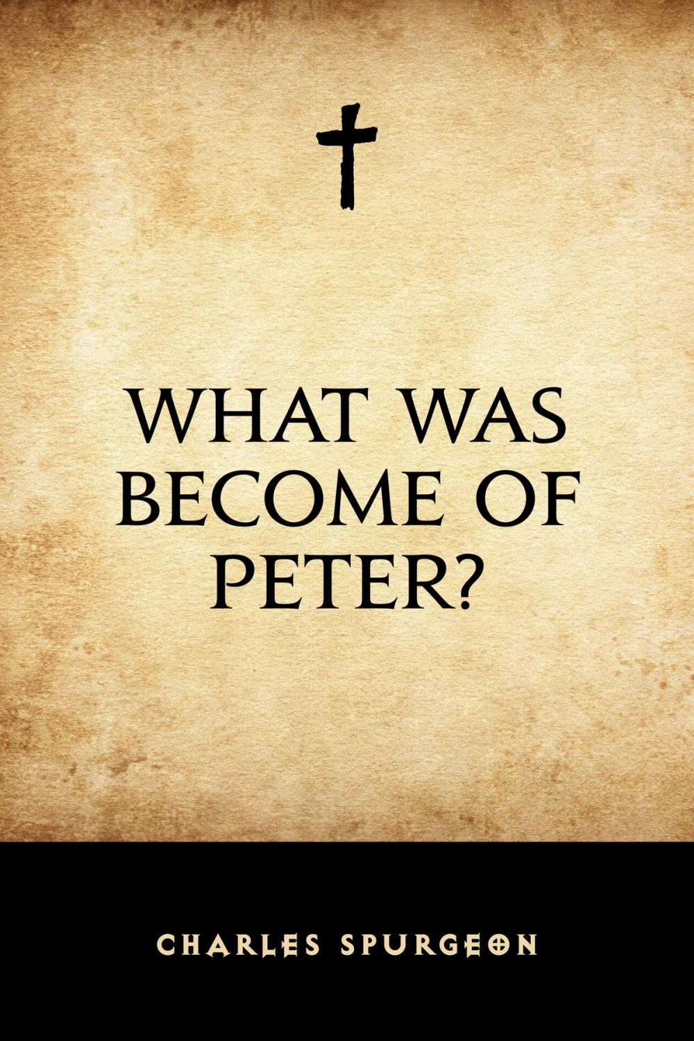 Big bigCover of What Was Become of Peter?