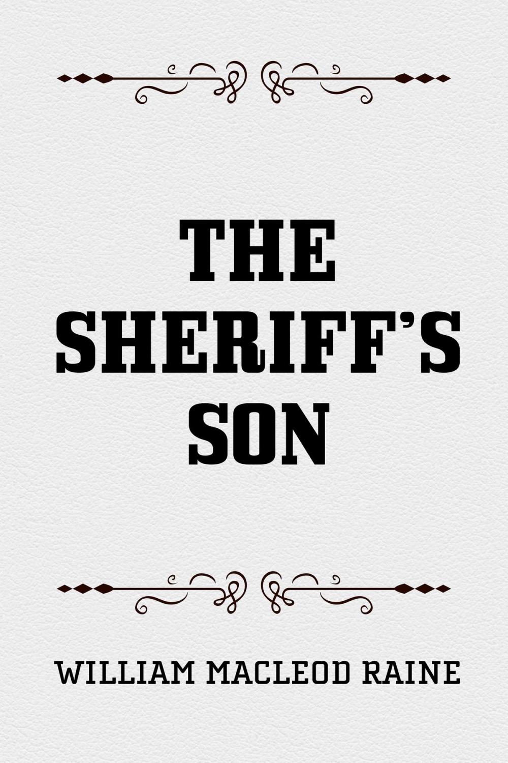 Big bigCover of The Sheriff’s Son