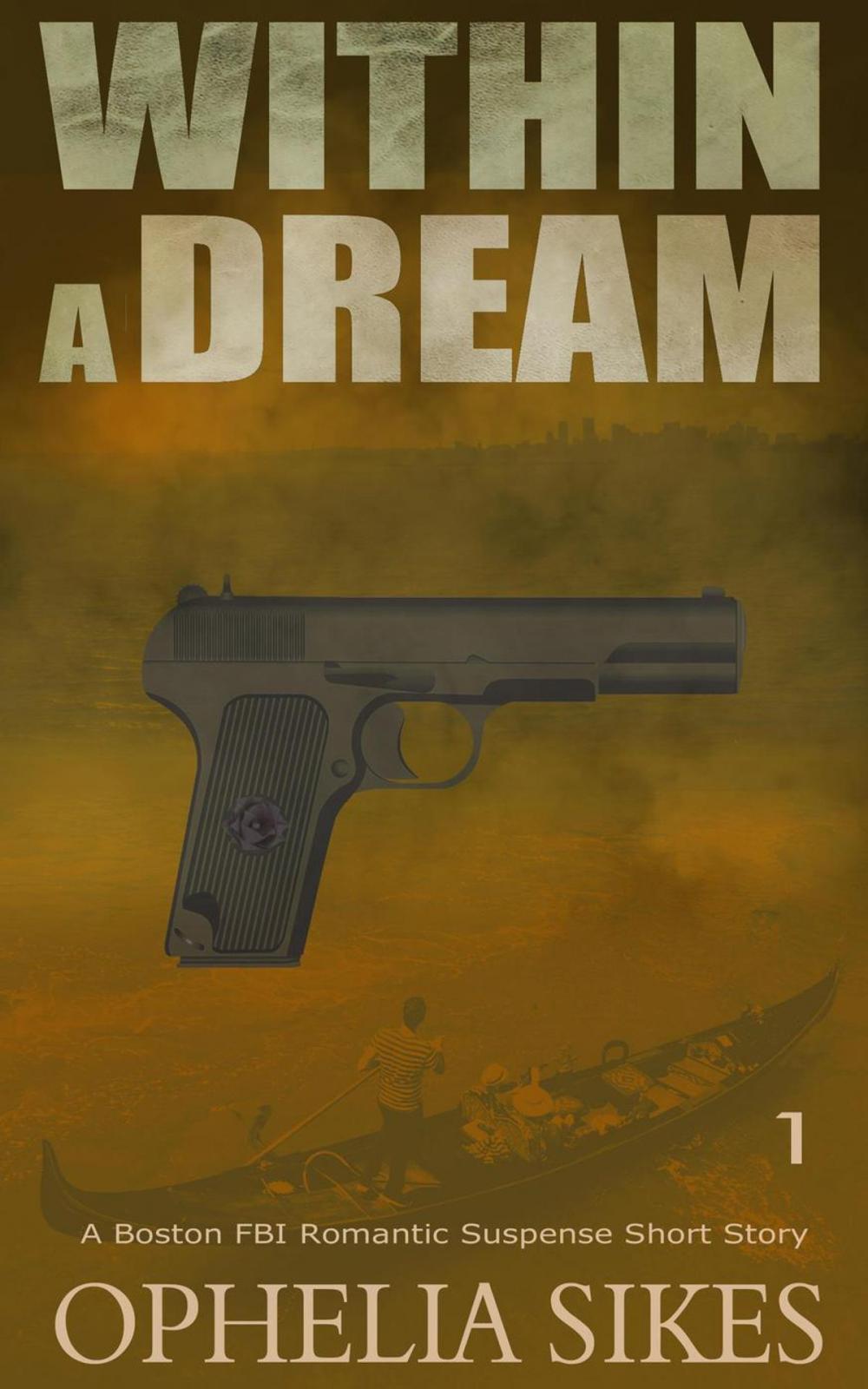 Big bigCover of Within a Dream - a Boston FBI Romantic Suspense Short Story