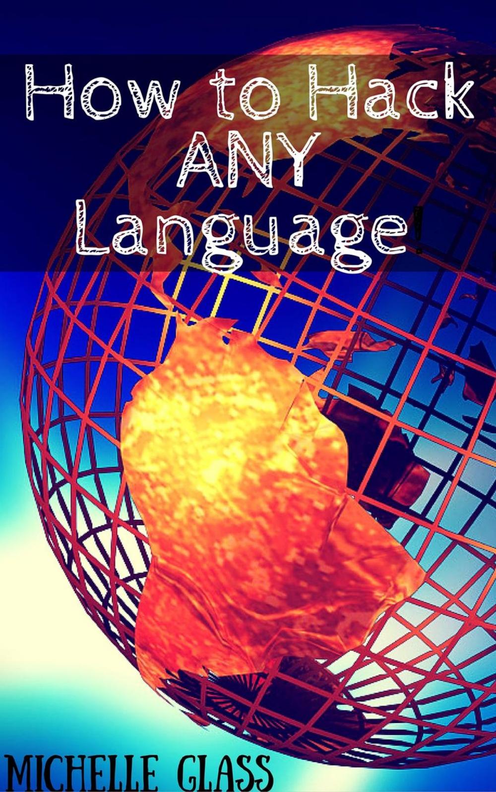 Big bigCover of How to Hack ANY Language