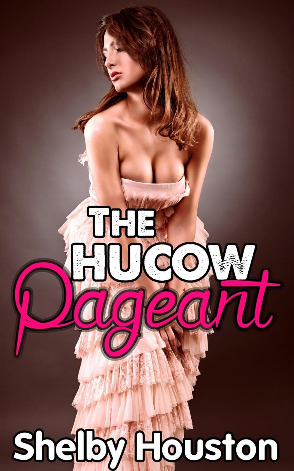 Big bigCover of The Hucow Pageant