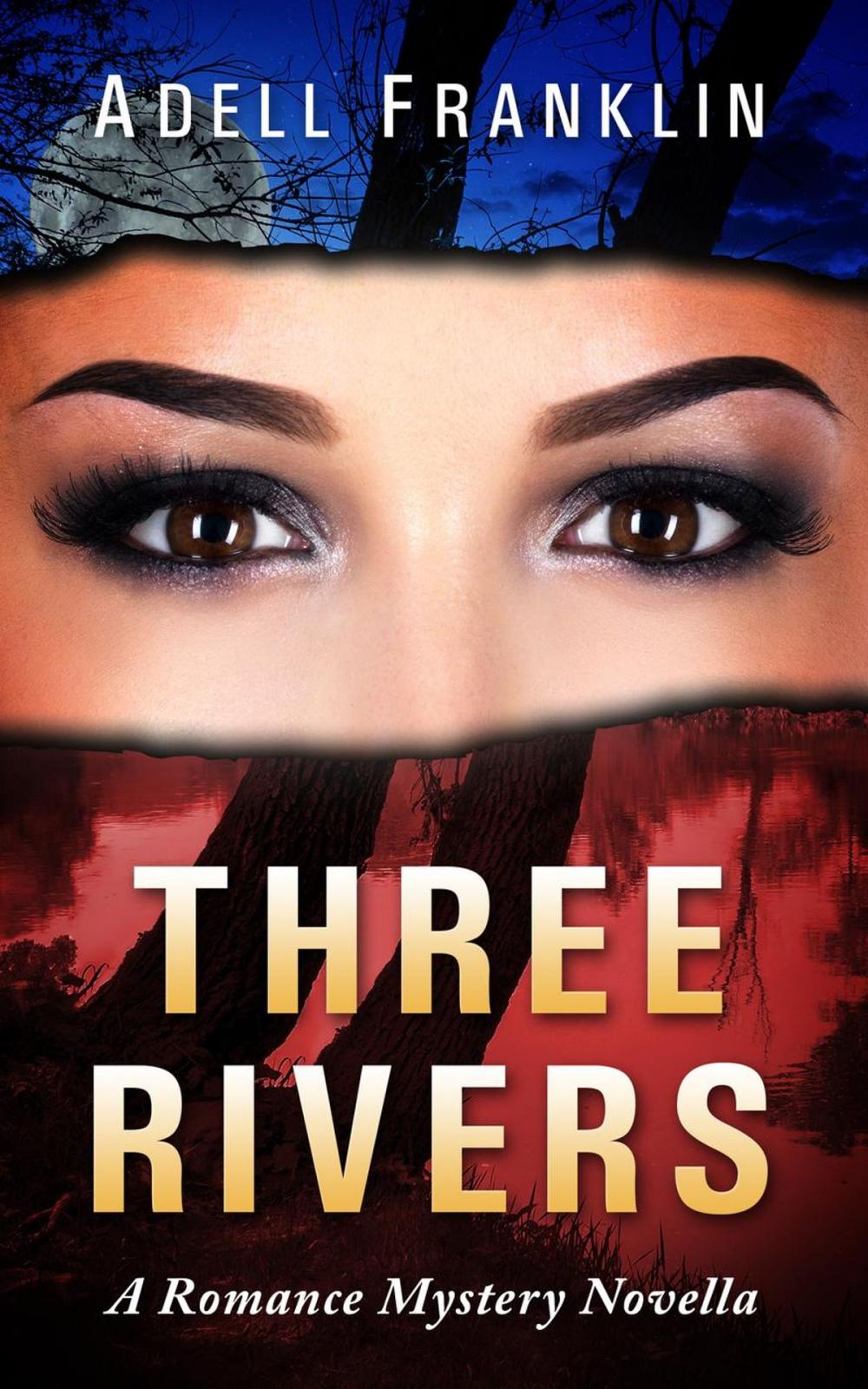 Big bigCover of Three Rivers