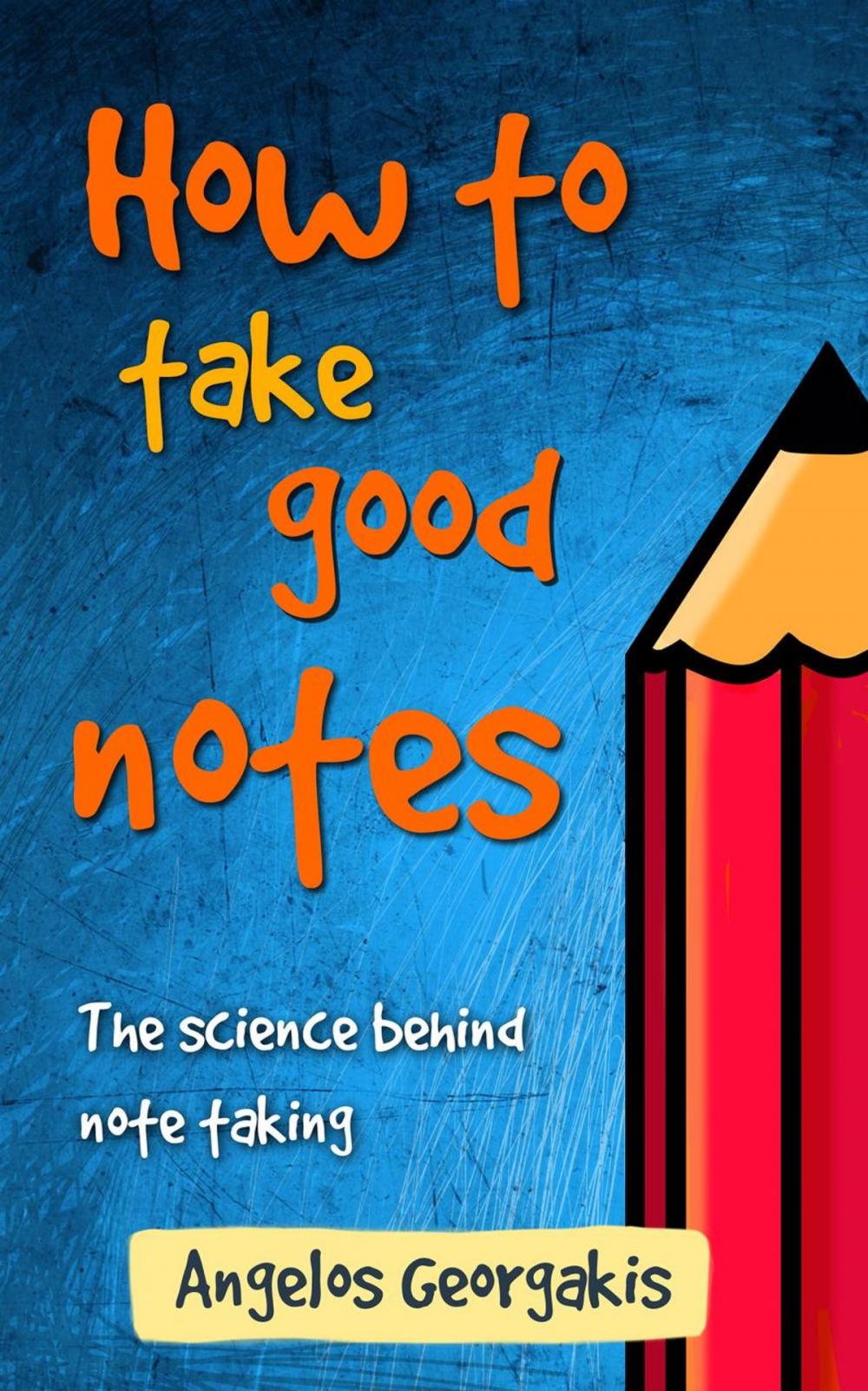 Big bigCover of How to Take Good Notes
