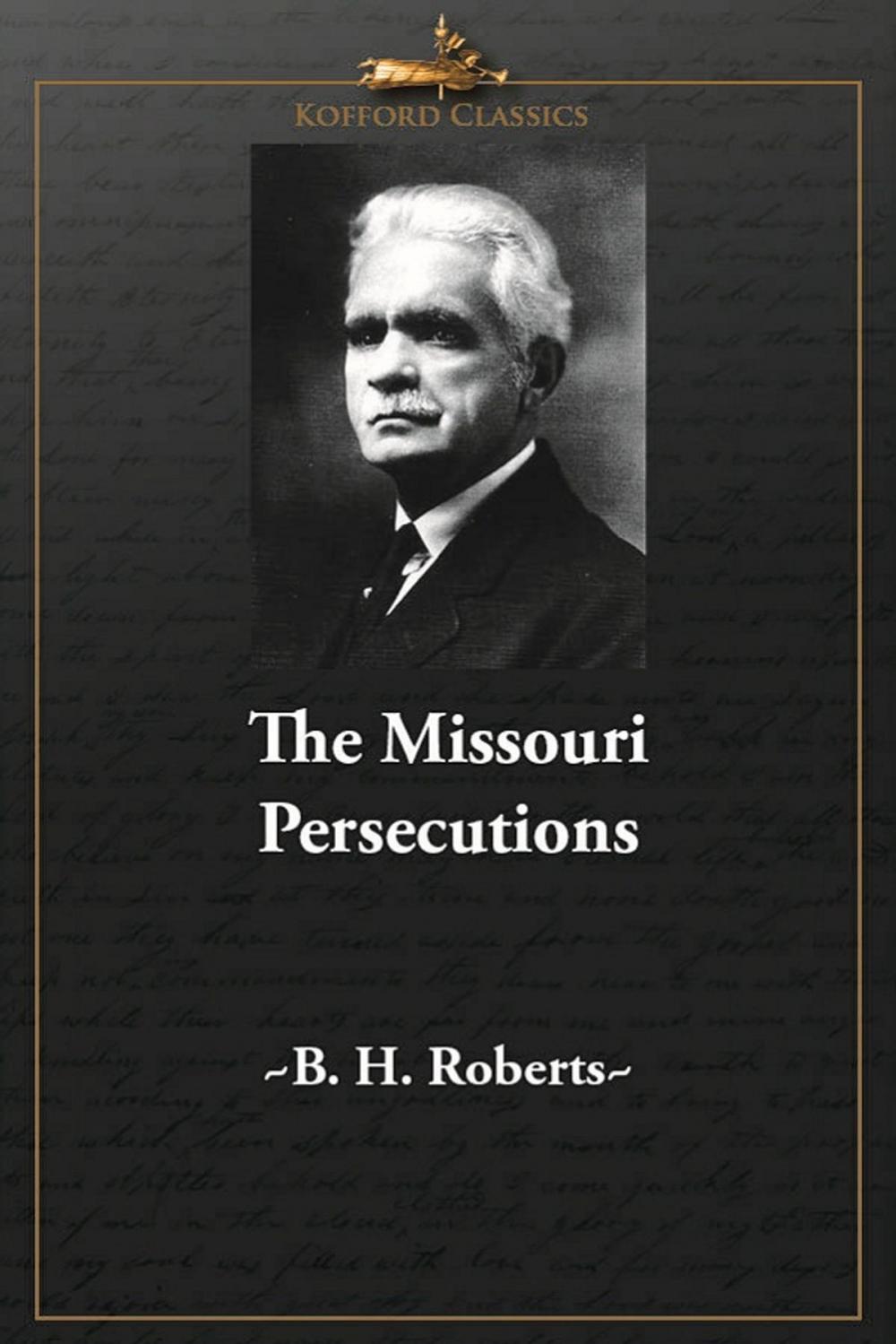 Big bigCover of The Missouri Persecutions