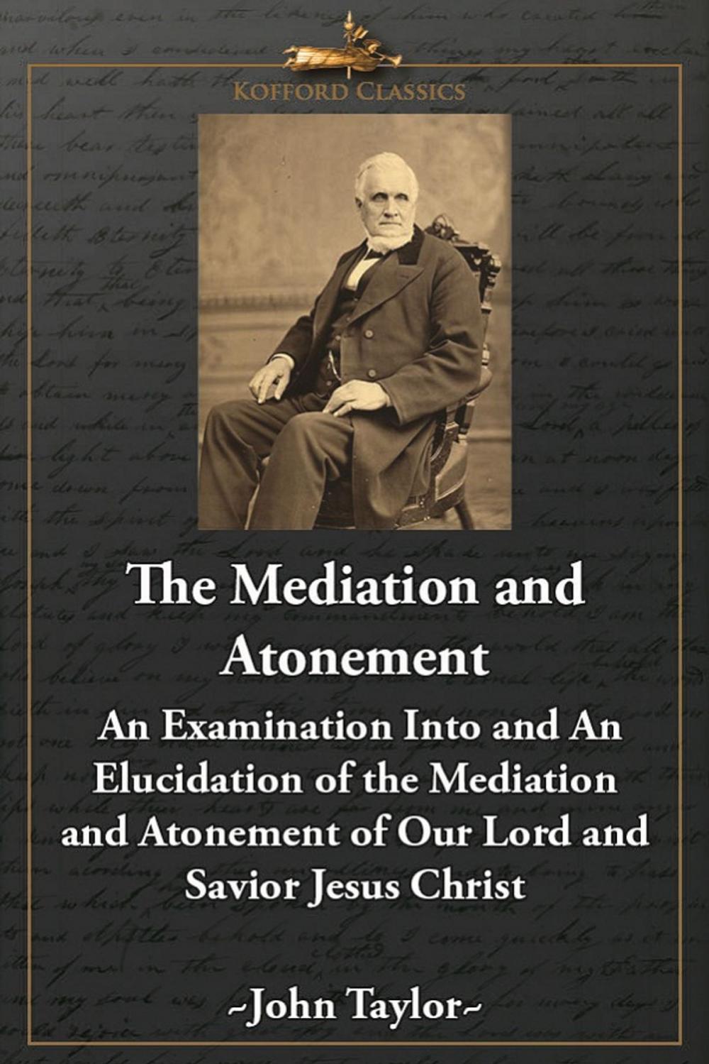 Big bigCover of The Mediation and Atonement