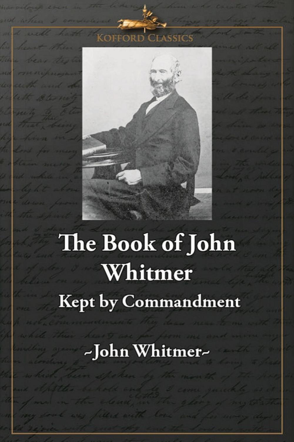 Big bigCover of The Book of John Whitmer: Kept By Commandment