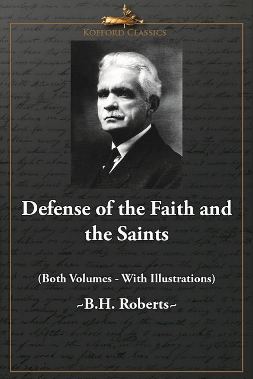 Big bigCover of Defense of the Faith and the Saints (Both Volumes - With Illustrations)