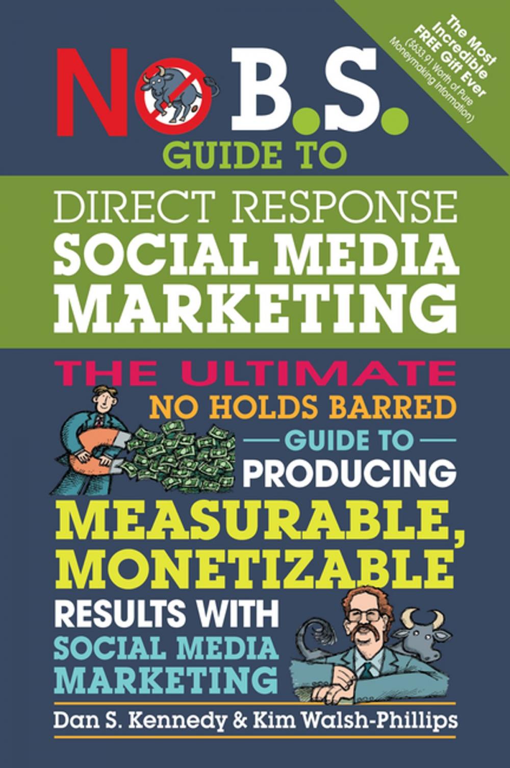 Big bigCover of No B.S. Guide to Direct Response Social Media Marketing