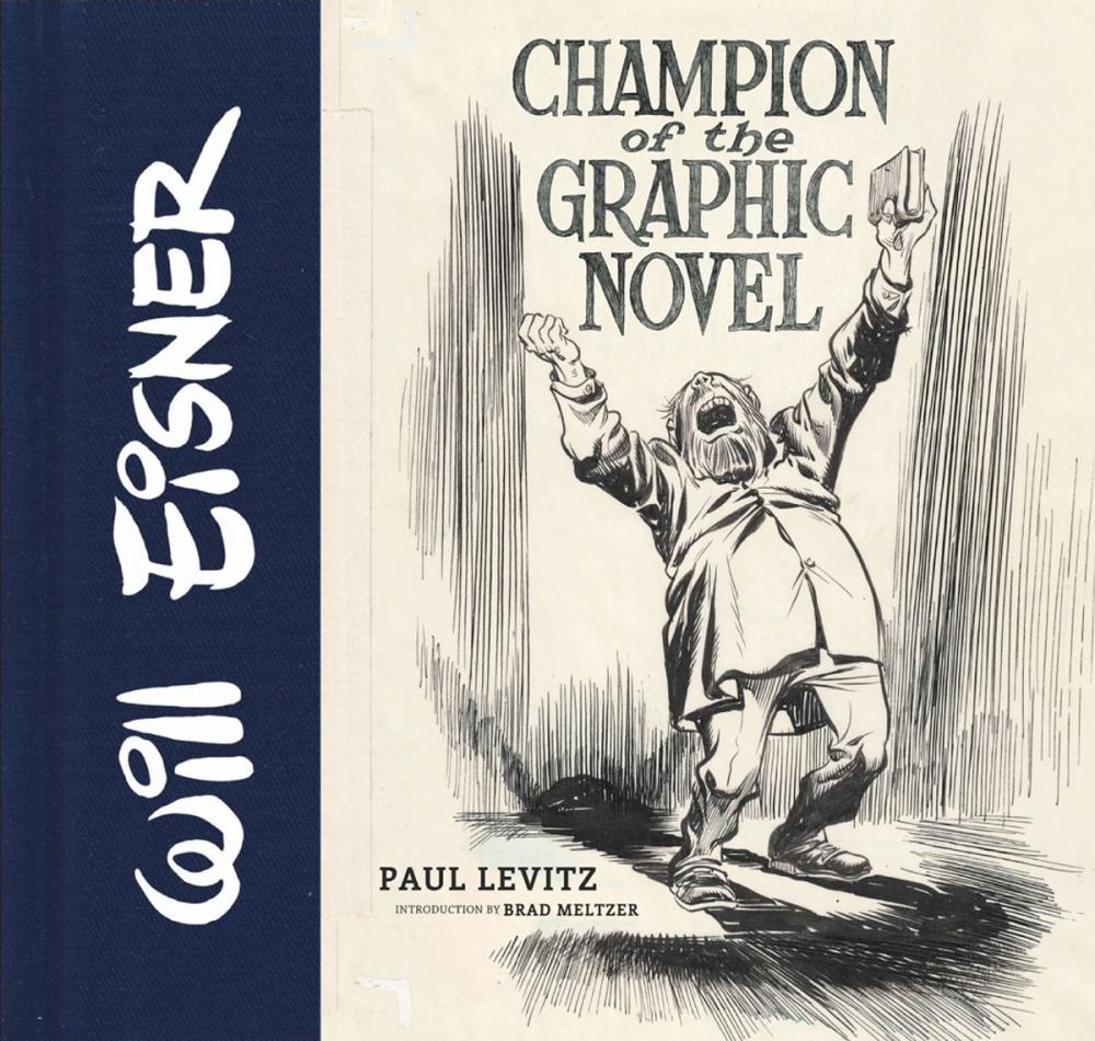 Big bigCover of Will Eisner: Champion of the Graphic Novel