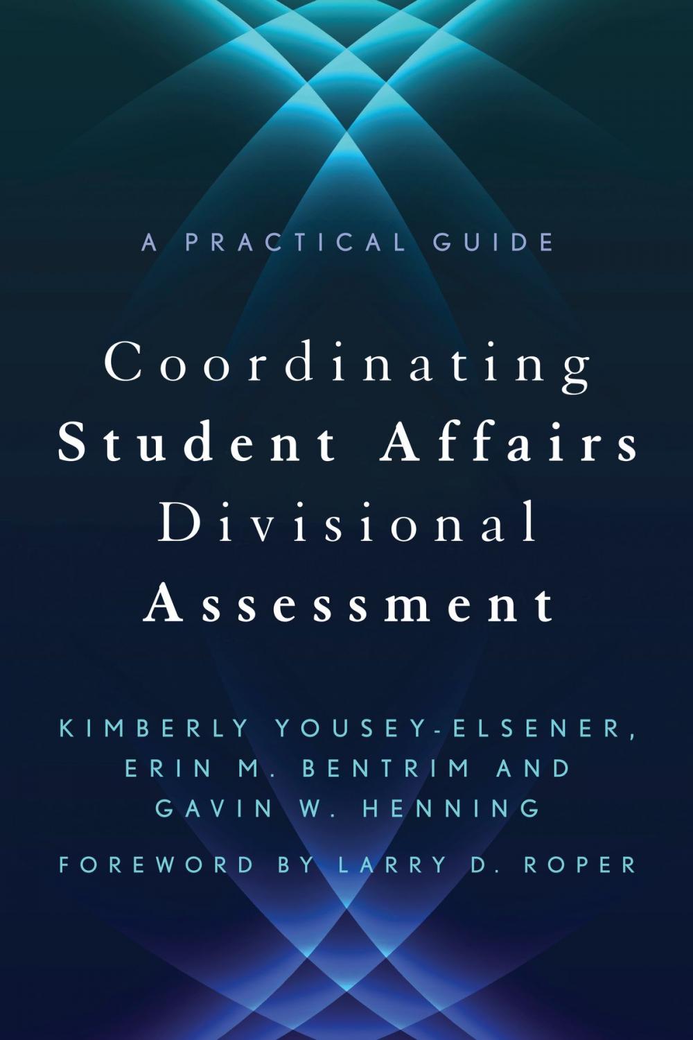 Big bigCover of Coordinating Student Affairs Divisional Assessment