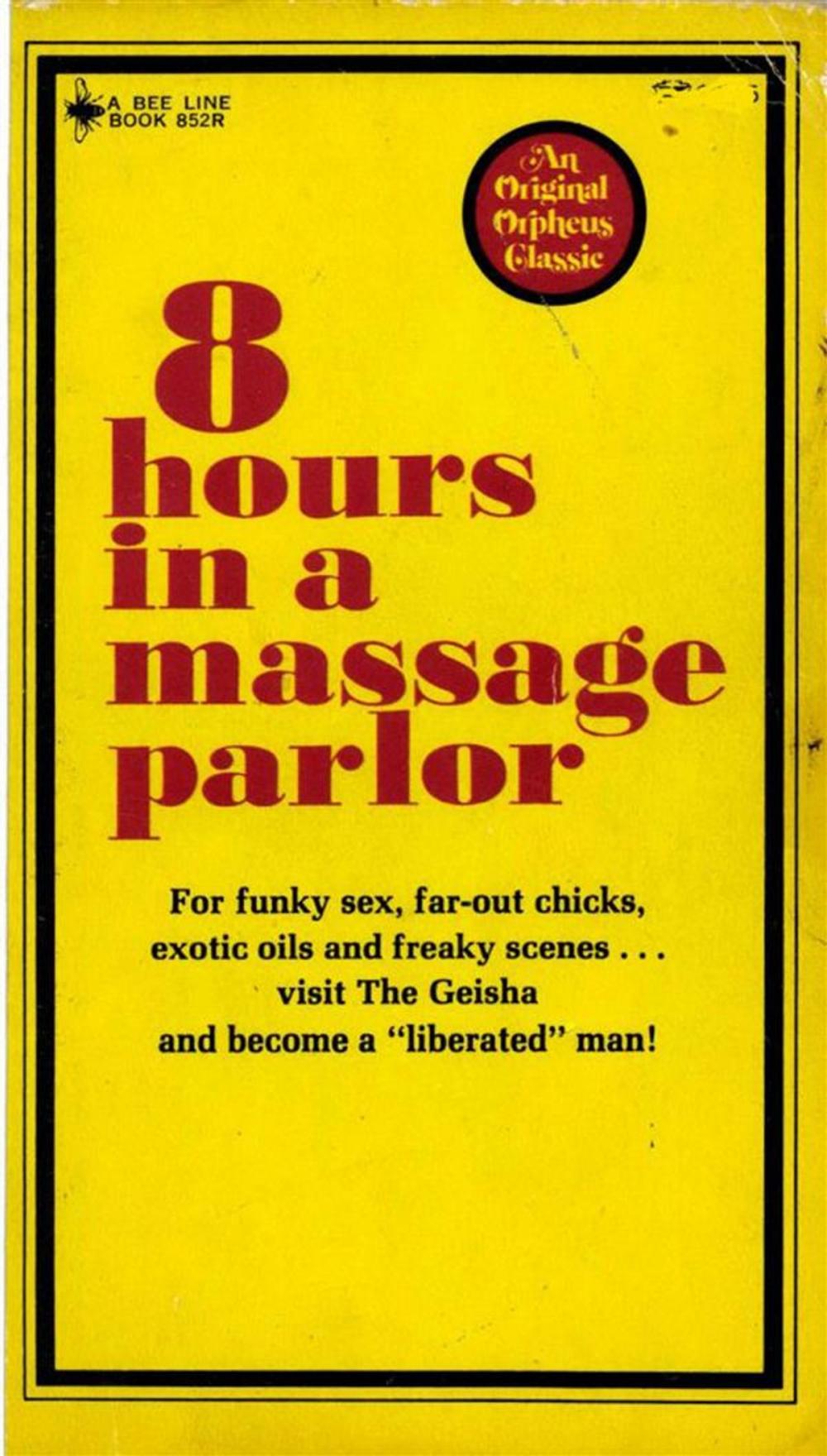 Big bigCover of 8 Hours In A Massage Parlor