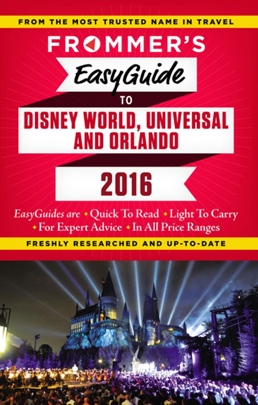 Big bigCover of Frommer's EasyGuide to Disney World, Universal and Orlando 2016