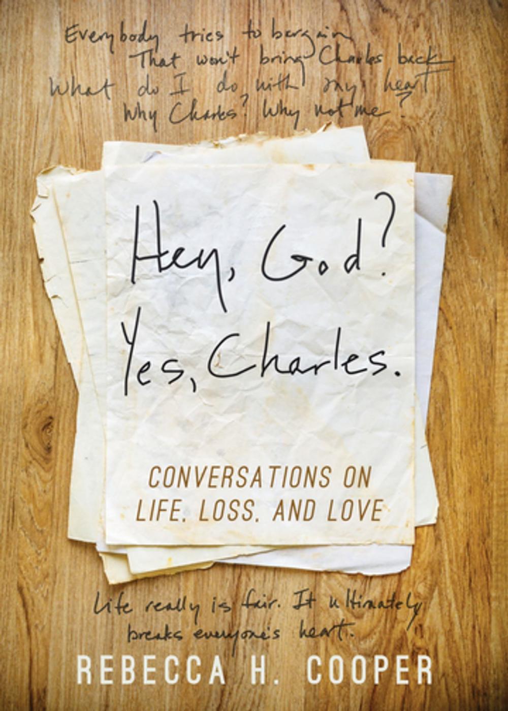 Big bigCover of Hey, God? Yes, Charles.