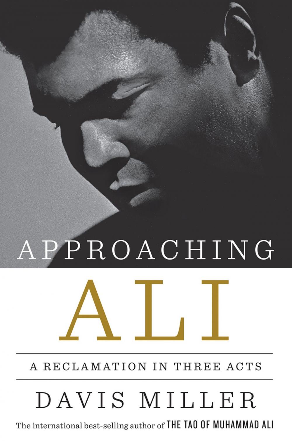 Big bigCover of Approaching Ali: A Reclamation in Three Acts