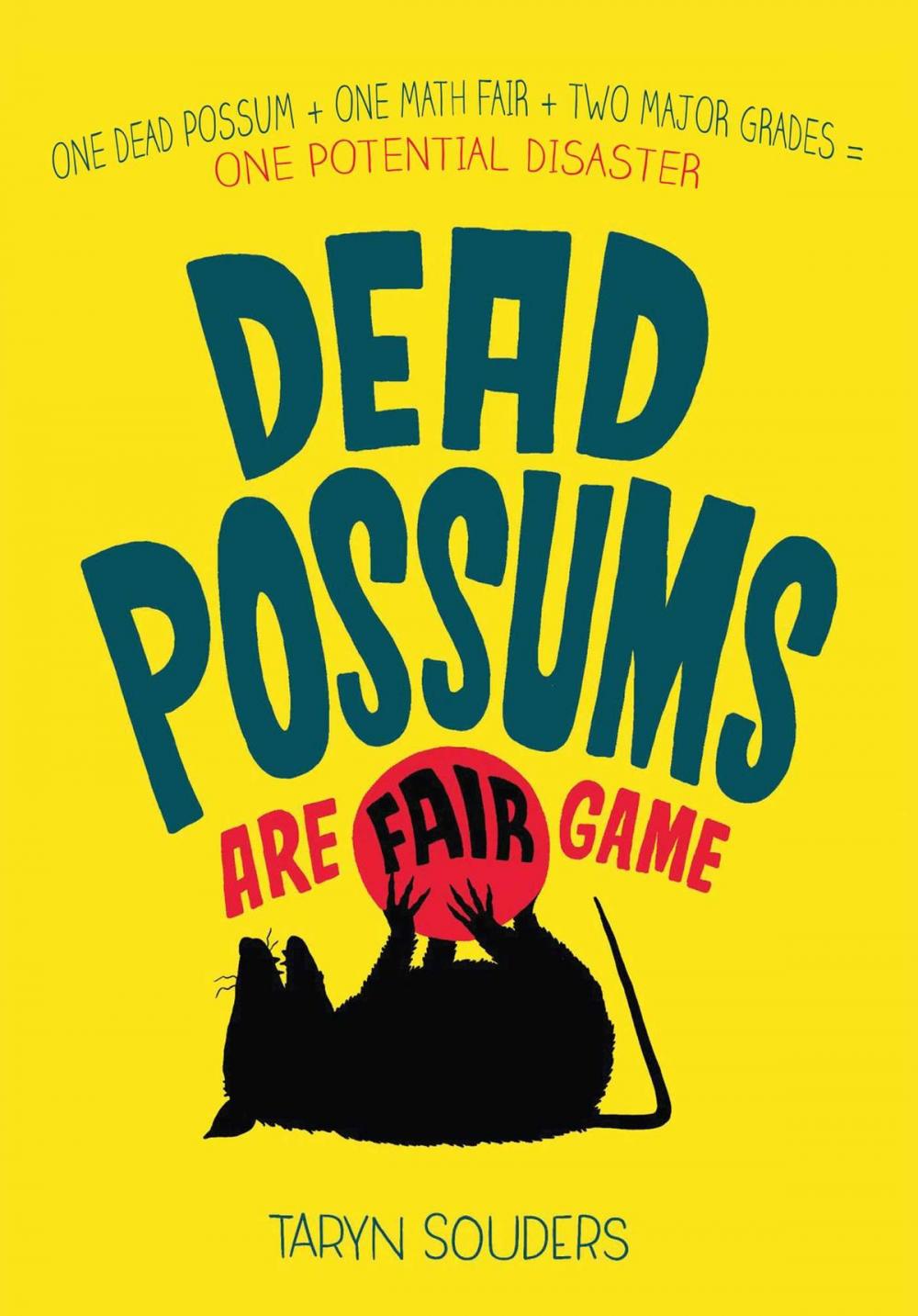 Big bigCover of Dead Possums Are Fair Game