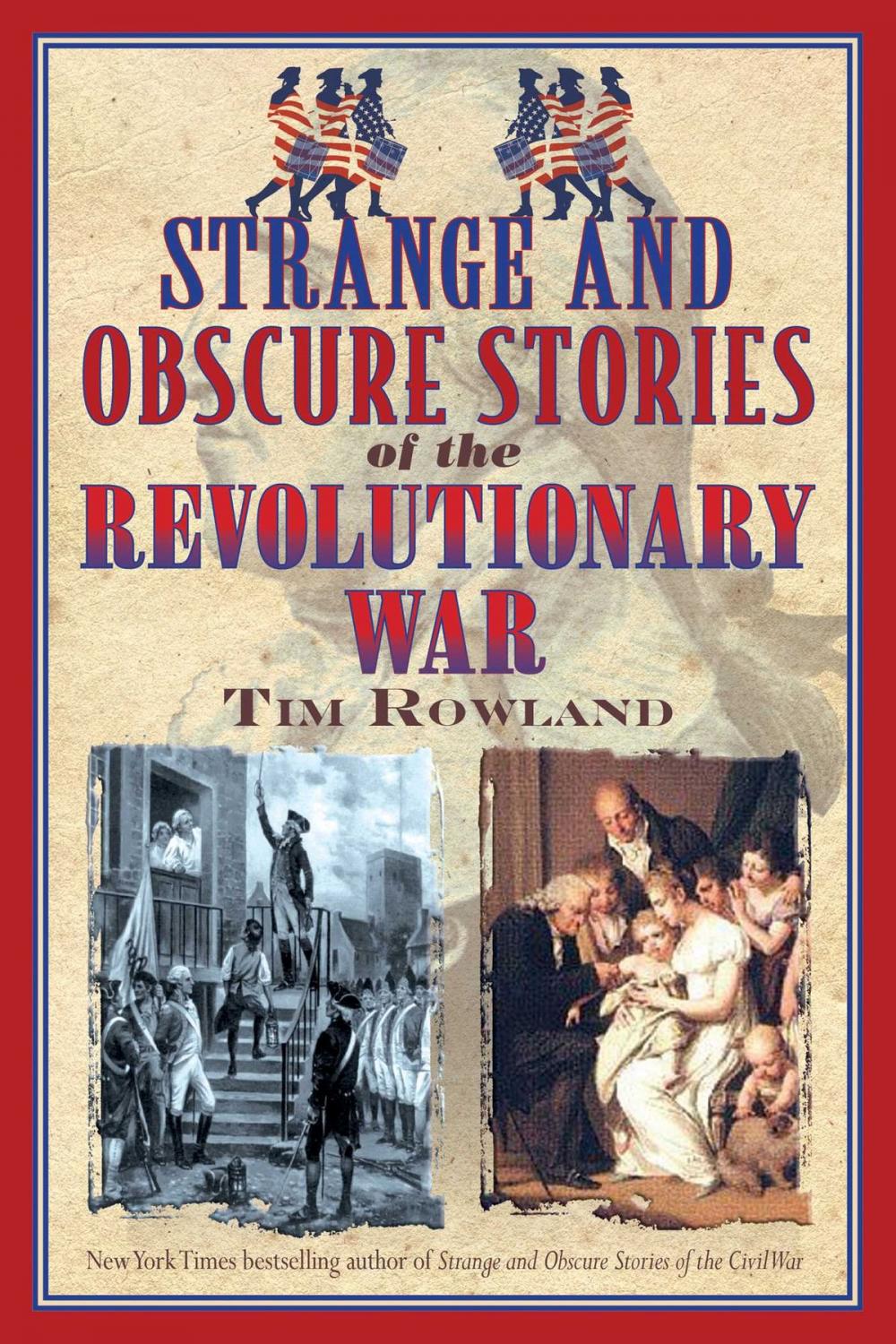 Big bigCover of Strange and Obscure Stories of the Revolutionary War