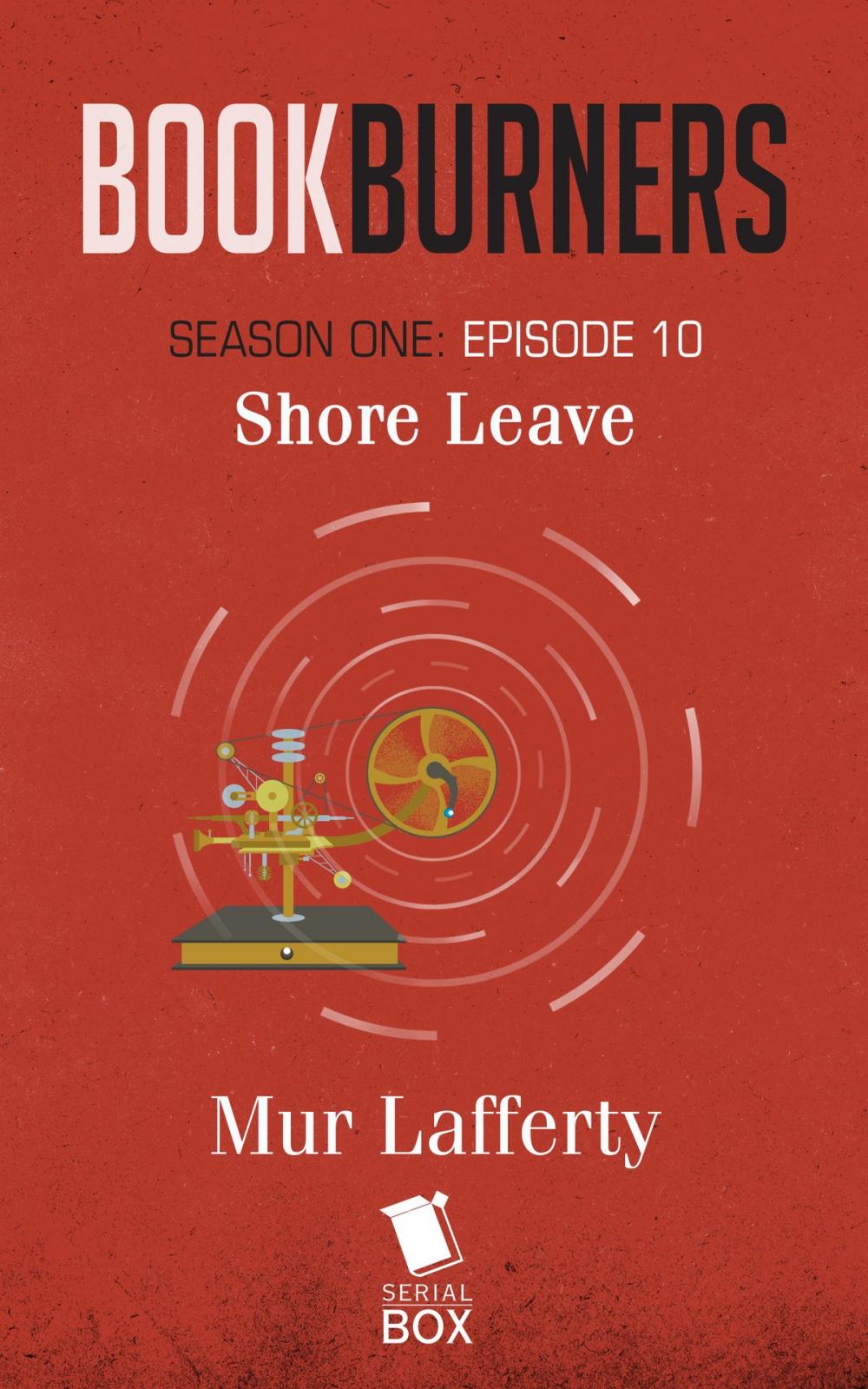 Big bigCover of Shore Leave (Bookburners Season 1 Episode 10)