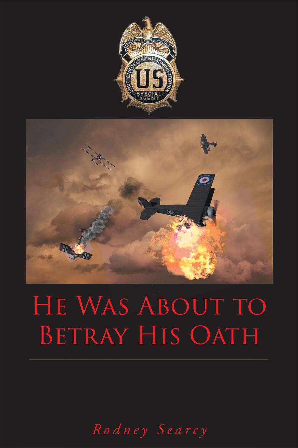Big bigCover of He Was about to Betray His Oath