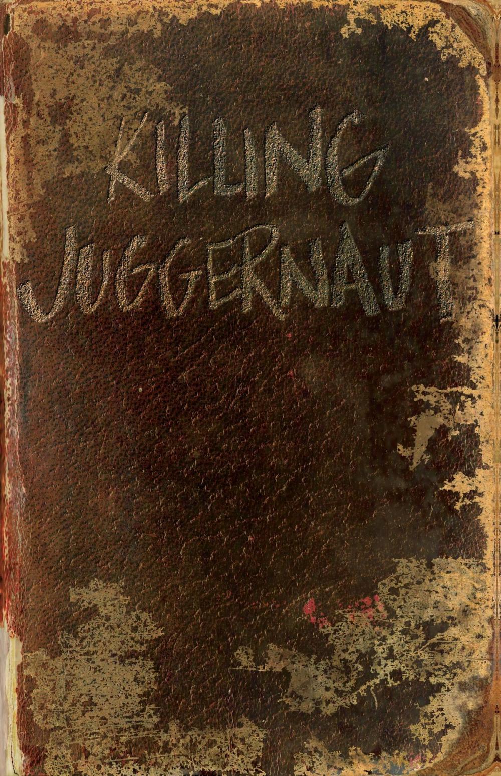 Big bigCover of Killing Juggernaut
