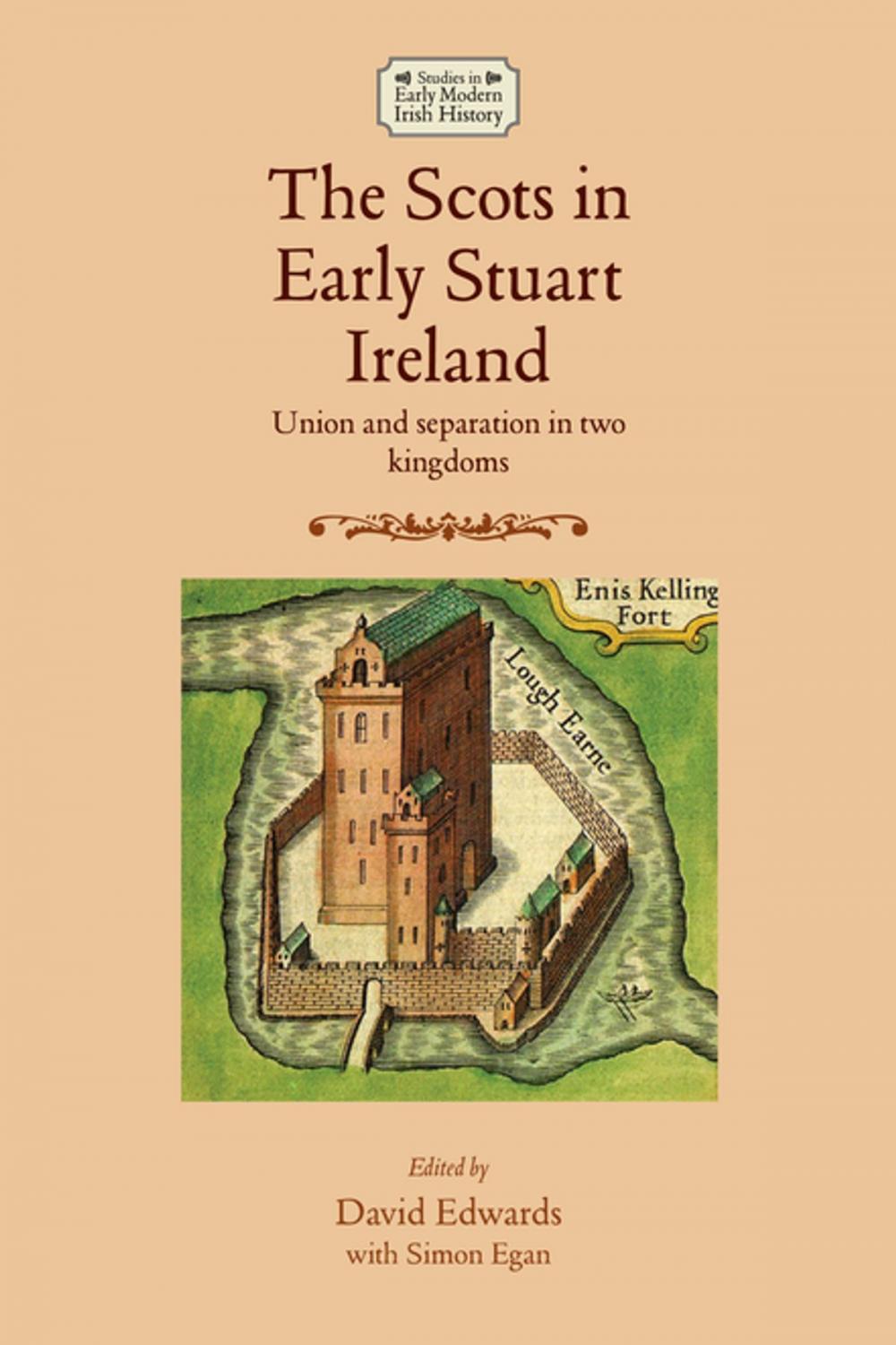 Big bigCover of The Scots in early Stuart Ireland