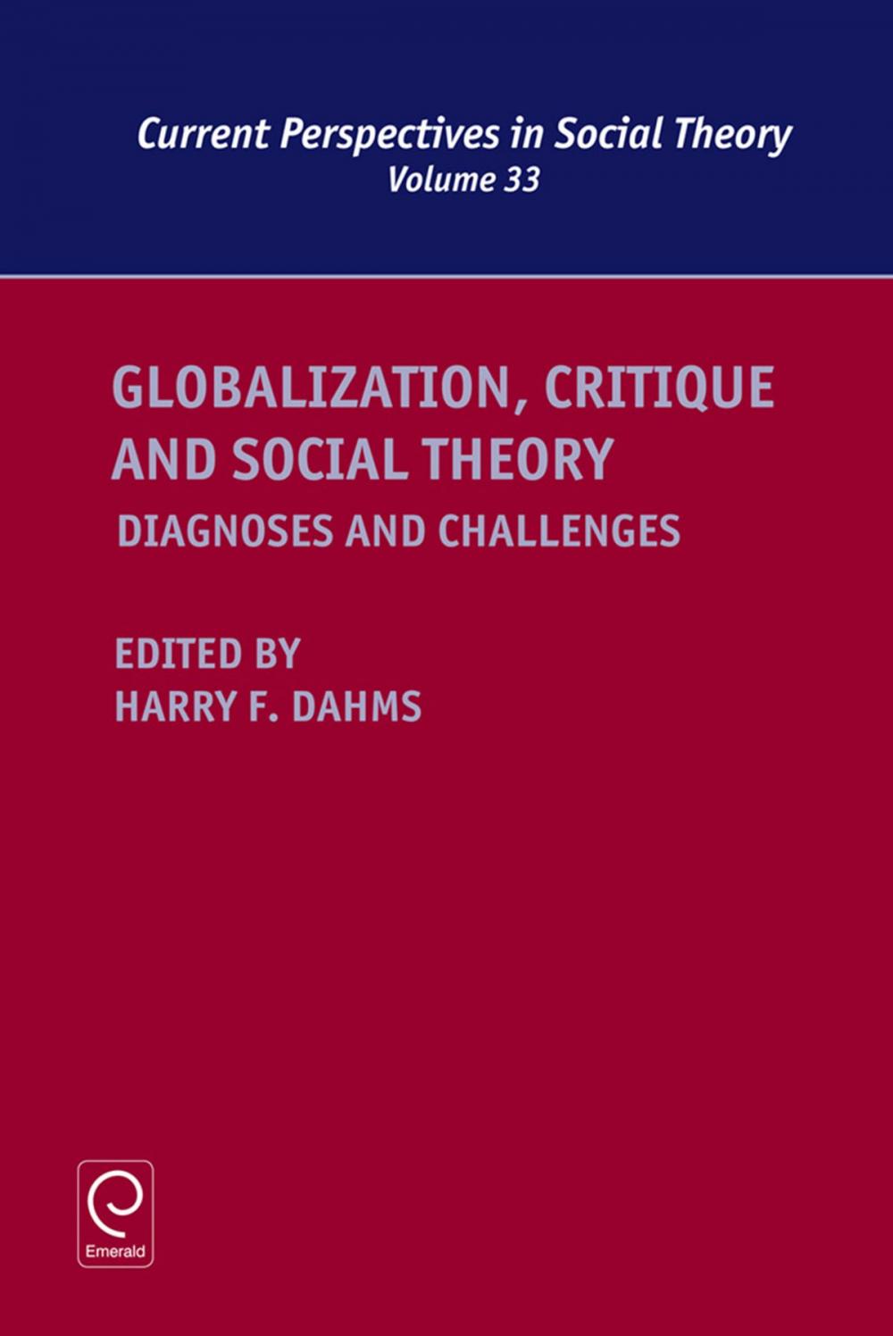 Big bigCover of Globalization, Critique and Social Theory