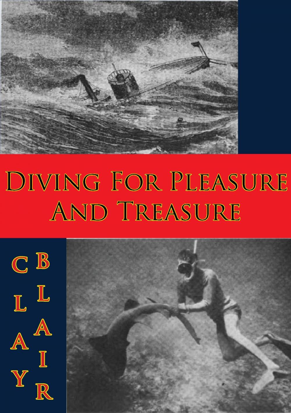 Big bigCover of Diving For Pleasure And Treasure