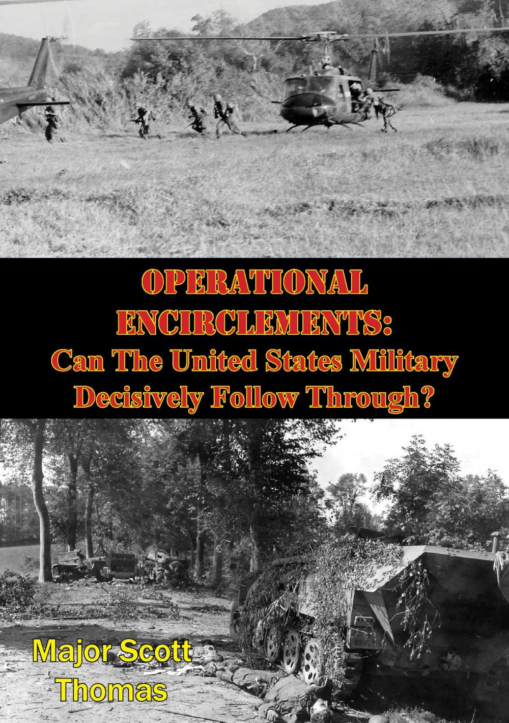 Big bigCover of Operational Encirclements: Can The United States Military Decisively Follow Through?