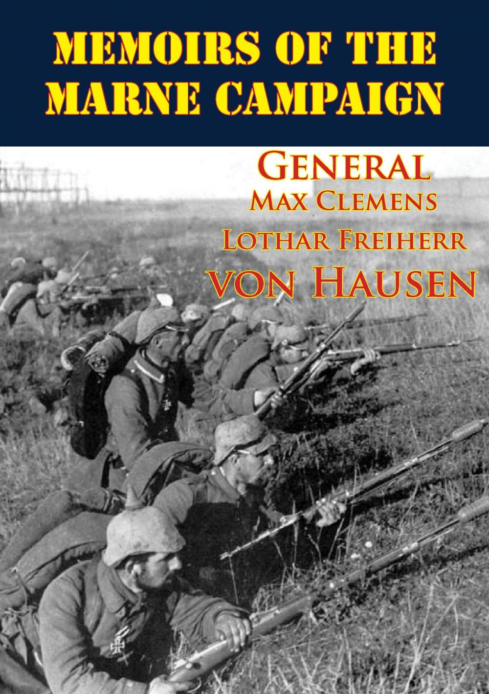Big bigCover of Memoirs Of The Marne Campaign