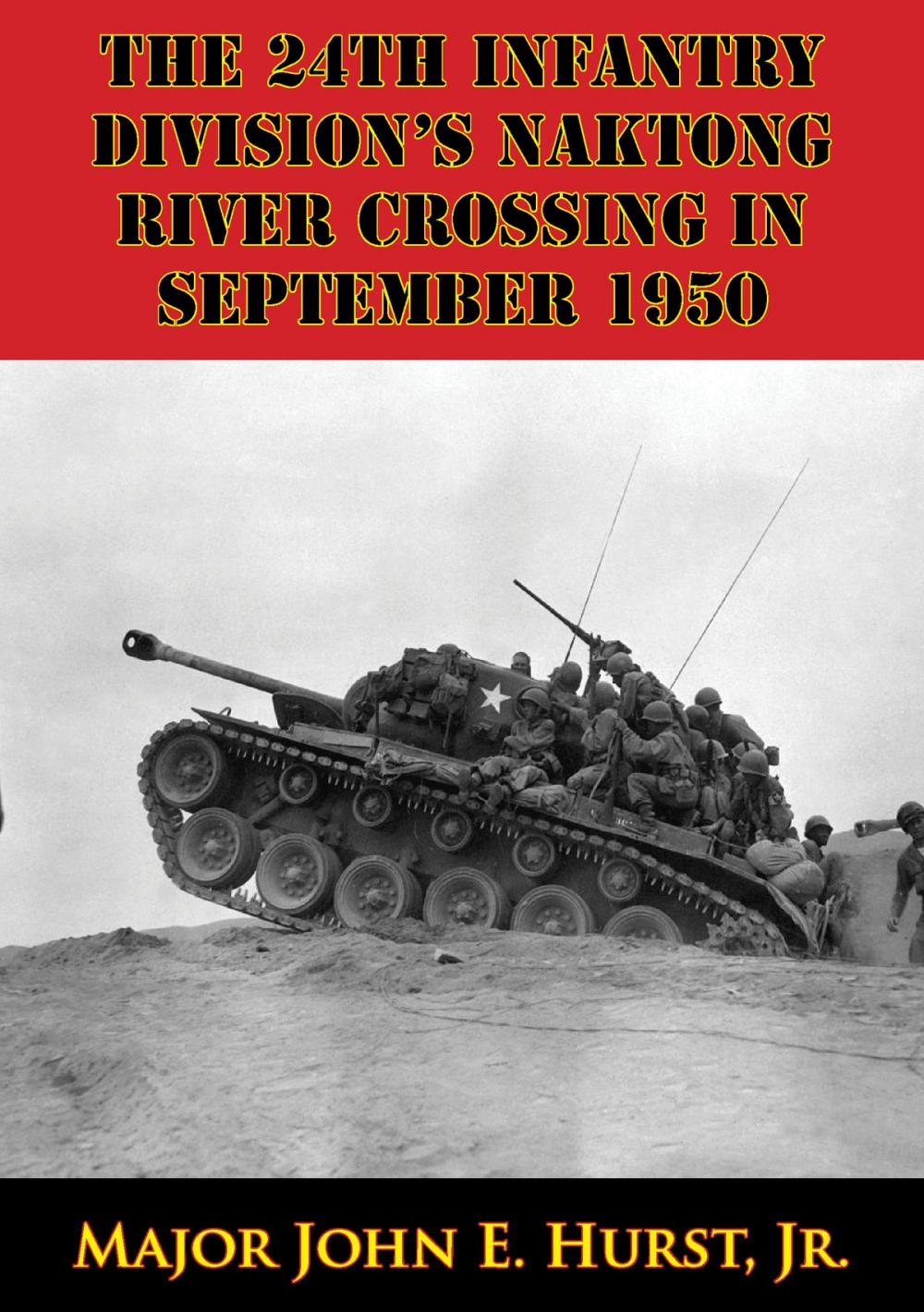 Big bigCover of The 24th Infantry Division’s Naktong River Crossing In September 1950